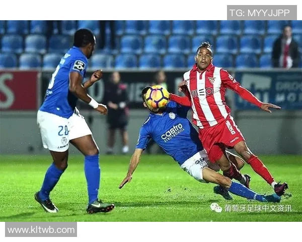 通德拉与塞图巴尔的激烈对决揭示了足球战术的深刻变化与球队实力的较量 通德拉与塞图巴尔的激烈对决揭示了足球战术的深刻变化与球队实力的较量